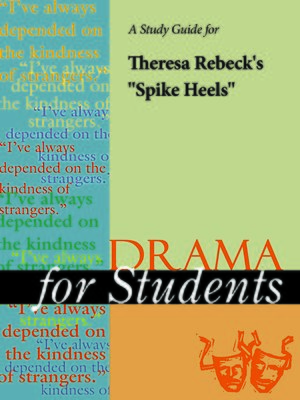 cover image of A Study Guide for Theresa Rebeck's "Spike Heels"